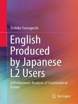 cover image of English Produced by Japanese L2 Users